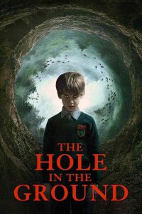 ดูหนัง The Hole in the Ground (2019) หลุมปริศนาซ่อนผวา