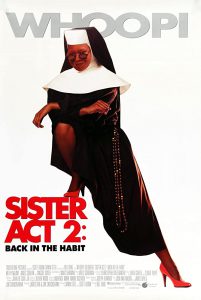 ดูหนัง Sister Act 2: Back in the Habit (1993) น.ส.ชี เฉาก๊วย 2 [ซับไทย]