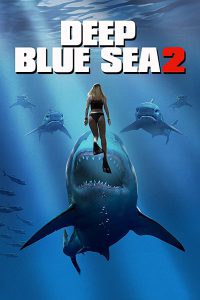 ดูหนัง Deep Blue Sea 2 (2018) ฝูงมฤตยูใต้มหาสมุทร 2 [ซับไทย]