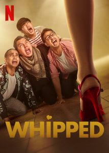 ดูหนัง Whipped (Bucin) (2020) เปลี่ยนลายนายหงอ [ซับไทย]