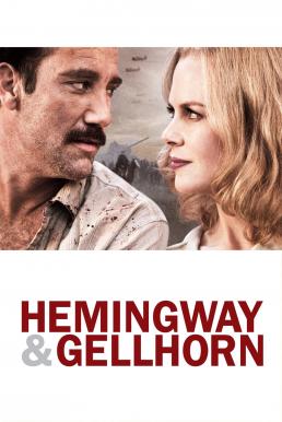 ดูหนัง Hemingway & Gellhorn (2012) เฮ็มมิงเวย์กับเกลฮอร์น จารึกรักกลางสมรภูมิ