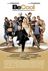 ดูหนัง Be Cool (2005) บีคูล คนเหลี่ยมเจ๋ง
