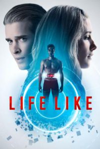 ดูหนัง Life Like (2019) [ซับไทย]