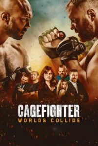 ดูหนัง Cagefighter: Worlds Collide (2020)