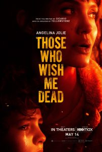 ดูหนัง Those Who Wish Me Dead (2021) ใครสั่งเก็บตาย