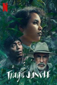 ดูหนัง Tragic Jungle (2020) ป่าวิปโยค [ซับไทย]