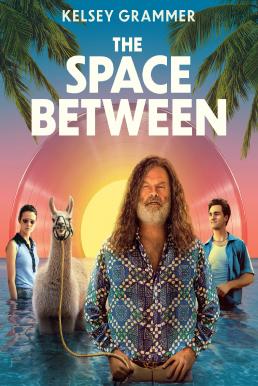 ดูหนัง The Space Between (2021) [ซับไทย]