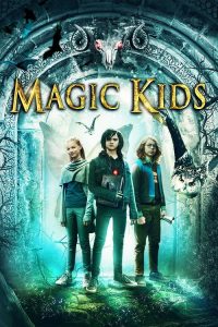ดูหนัง The Magic Kids: Three Unlikely Heroes (2020) แก๊งจิ๋วพลังกายสิทธิ์