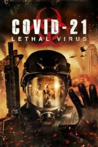 ดูหนัง COVID-21: Lethal Virus (2021)