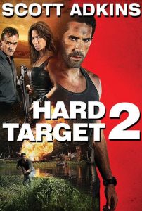 ดูหนัง Hard Target 2 (2016) คนแกร่งทะลวงเดี่ยว 2 [ซับไทย]