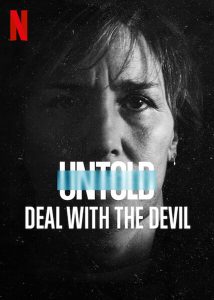 ดูหนัง Untold: Deal With the Devil (2021) สัญญาปีศาจ [ซับไทย]