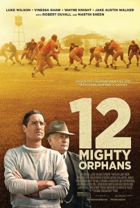 ดูหนัง 12 Mighty Orphans (2021) 12 ผู้เกรียงไกรแห่งไมตี้ไมต์ส [ซับไทย]