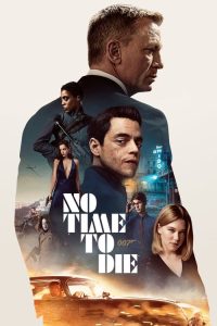 ดูหนัง No Time to Die (2021) เจมส์ บอนด์ 007 : พยัคฆ์ร้ายฝ่าเวลามรณะ