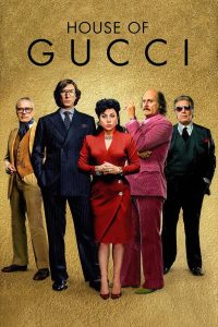 ดูหนัง House Of Gucci (2021) เฮาส์ ออฟ กุชชี่ [ซับไทย]