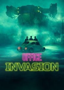 ดูหนัง Office Invasion (2022) เอเลี่ยนบุกออฟฟิศ [ซับไทย]