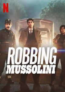 ดูหนัง Robbing Mussolini (2022) ปล้นมุสโสลินี
