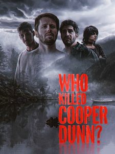 ดูหนัง Who Killed Cooper Dunn (2022) [ซับไทย]